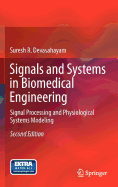 Signals and Systems in Biomedical Engineering: Signal Processing and Physiological Systems Modeling