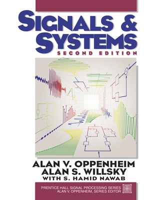 Signals and Systems - Oppenheim, Alan, and Willsky, Alan, and Nawab, S