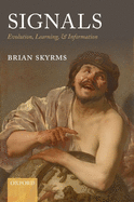 Signals: Evolution, Learning, & Information