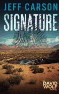 Signature: A David Wolf Mystery