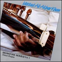 Signature Series, Vol. 1: Three Ragas - Ustad Ali Akbar Khan