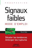 Signaux faibles: Mode d'emploi