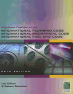Significant Changes to the International Plumbing Code, International Mechanical Code and International Fuel Gas Code