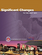 Significant Changes to the NEC 2011 Edition
