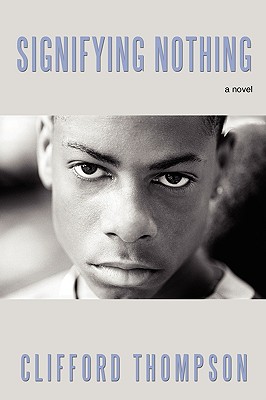 Signifying Nothing - Thompson, Clifford