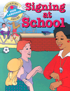 Signing at School (Bsls)