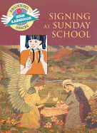 Signing at Sunday School (Bsls)