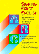 Signing Exact English