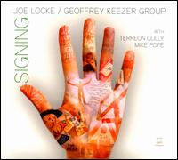 Signing - Joe Locke/Geoffrey Keezer Group