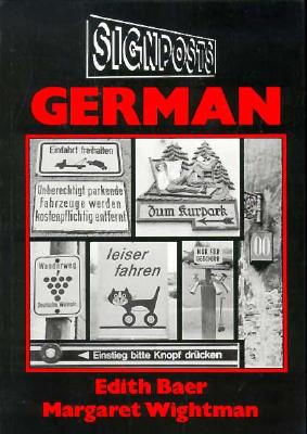 Signposts: German - Baer, Edith, and Wightman, Margaret