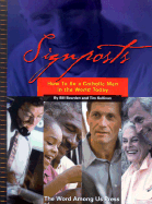 Signposts: How to Be a Catholic Man in the World Today