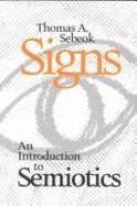 Signs: An Introduction to Semiotics
