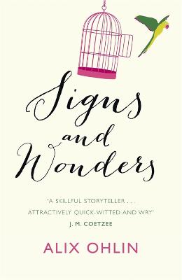 Signs and Wonders - Ohlin, Alix