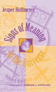 Signs of Meaning in the Universe