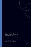 Signs of the Hidden: Semiotic Studies