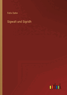 Sigwalt und Sigridh