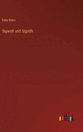 Sigwalt und Sigridh