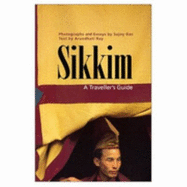 Sikkim: A Traveller's Guide - Ray, Arundhati