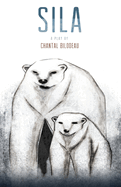 Sila: The First Play in the Arctic Cycle