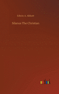 Silanus The Christian