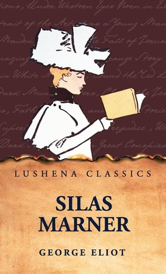 Silas Marner - George Eliot