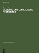 Silbische Und Lexikalische Phonologie