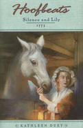 Silence and Lily, 1773
