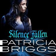 Silence Fallen: Mercy Thompson Book 10