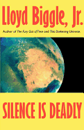 Silence Is Deadly