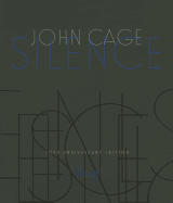 Silence: Lectures and Writings