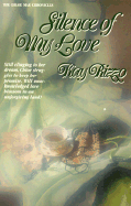 Silence of My Love