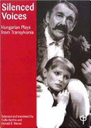 Silenced Voices: Hungarian Plays from Transylvania