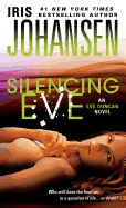 Silencing Eve: An Eve Duncan Novel