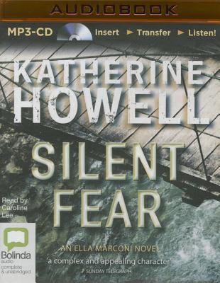 Silent Fear - Howell, Katherine