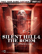 Silent Hill 4: The Room Official Strategy Guide - BradyGames (Creator)