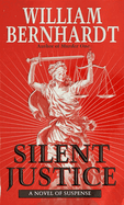 Silent Justice