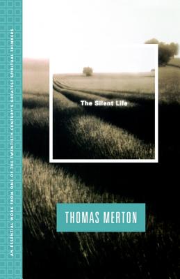 Silent Life - Merton, Thomas