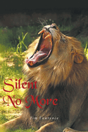 Silent No More