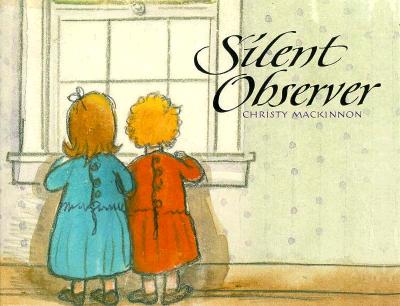 Silent Observer - MacKinnon, Christy