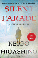 Silent Parade: A DETECTIVE GALILEO NOVEL