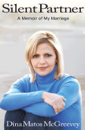 Silent Partner: A Memoir of My Marriage