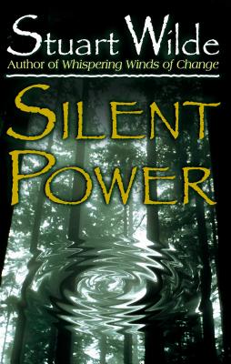 Silent Power - Wilde, Stuart