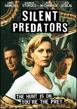Silent Predators - Noel Nosseck