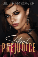 Silent Prejudice: A Pride and Prejudice Mafia Duet
