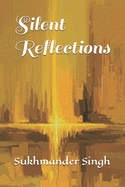Silent Reflections