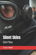 Silent Skies: GIA Files
