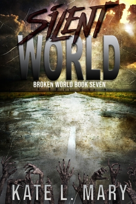 Silent World - Mary, Kate L