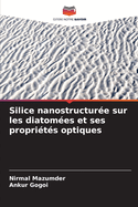 Silice nanostructur?e sur les diatom?es et ses propri?t?s optiques