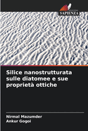 Silice nanostrutturata sulle diatomee e sue propriet? ottiche