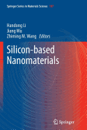 Silicon-Based Nanomaterials
